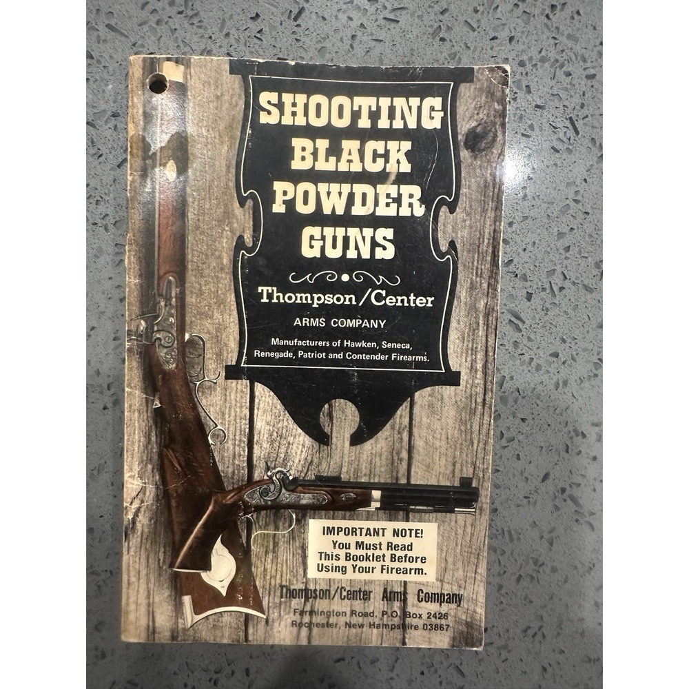 "Shooting Black Powder Guns" Thompson/Center Arms Co Paperback Guide Book